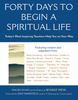 Forty Days to Begin a Spiritual Life: Today's Most Inspiring Teachers Help You on Your Way 1683365623 Book Cover