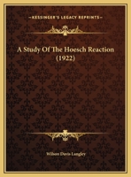 A Study Of The Hoesch Reaction 0548832390 Book Cover