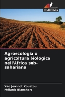 Agroecologia o agricoltura biologica nell'Africa sub-sahariana 6207300785 Book Cover