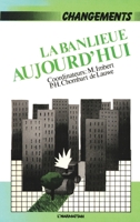 La banlieue aujourd'hui 2858022372 Book Cover