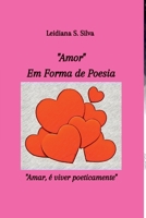 AMOR EM FORMA DE POESIA 6500631382 Book Cover
