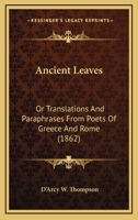 Ancient Leaves 374478231X Book Cover