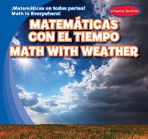 Matematicas Con El Tiempo / Math with Weather 148245212X Book Cover