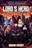 The Demon Lords Hero: War of Collapse B0H3Z61RKM Book Cover