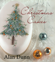 Alan Dunn's Christmas Cakes 1847737714 Book Cover