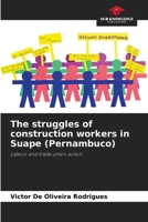 The struggles of construction workers in Suape (Pernambuco) 6206455475 Book Cover