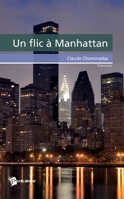 Un flic à Manhattan (French Edition) 234200737X Book Cover
