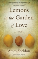 Lemons in the Garden of Love 1647420482 Book Cover