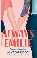 Always Emilie: A Sapphic Romance (The French Connection Series) 1917785127 Book Cover
