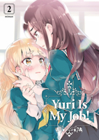 Yuri Is My Job! 2 1632367785 Book Cover