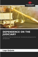 Dependence on the Judiciary 6204109367 Book Cover