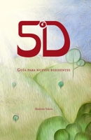 Quinta Dimensión: Guía para nuevos residentes B0CKS4RDNC Book Cover
