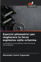 Esercizi pliometrici per migliorare la forza esplosiva nella scherma 6206978540 Book Cover
