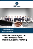 B2B-Beziehungen im Transaktions- und Beziehungsmarketing (German Edition) 6208966450 Book Cover