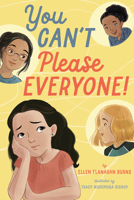 You Can't Please Everyone! 1433839245 Book Cover