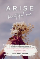 Arise Beautiful One B0DSK1G5PS Book Cover