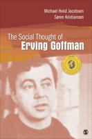 The Social Thought of Erving Goffman 1412998034 Book Cover