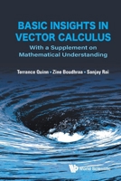 Basic Insights in Vector Calculus 9819814464 Book Cover