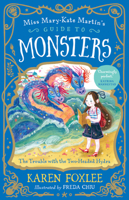 The Trouble with the Two-Headed Hydra: Miss Mary-Kate Martin's Guide to Monsters 2 1760526630 Book Cover