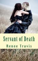 Servant of Death 1492953970 Book Cover