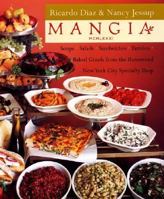 Mangia: Soups, Salads, Sandwiches, Entrees, and Baked Goods; From the Renowned New York City Specialty Shop 006019989X Book Cover