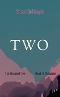 TWO: The Diseased Tree, Book of Obituaries B0CV9HQJCV Book Cover
