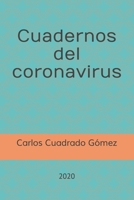 Cuadernos del coronavirus B08WZ4P3P6 Book Cover