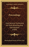Proceedings: International Conference On Plant Breeding And Hybridization 1166310027 Book Cover