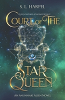 Court of the Star Queen B096TL8NY7 Book Cover