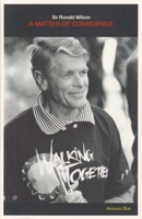 A Matter of Conscience: Sir Ronald Wilson 0980296412 Book Cover