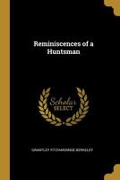 Reminiscences of a Huntsman 1172121257 Book Cover