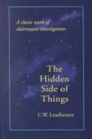 The Hidden Side of Things: Volumes I & II 1449582796 Book Cover