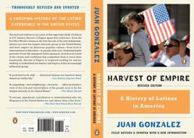 Harvest of Empire: A History of Latinos in America 0143119281 Book Cover
