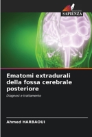 Ematomi extradurali della fossa cerebrale posteriore (Italian Edition) 6208354730 Book Cover