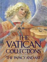 The Vatican Collections: The Papacy and Art 0300201648 Book Cover