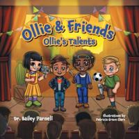 Ollie & Friends: Ollie's Talents 1038334780 Book Cover
