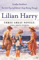 Three Great Novels: Goodbye Sweetheart, The Girls They Left Behind, Keep Smiling Through (Great Novels) 0752856596 Book Cover