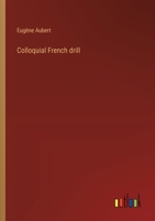 Colloquial French drill (French Edition) 3386631665 Book Cover