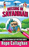 Missing in Savannah 1546770879 Book Cover