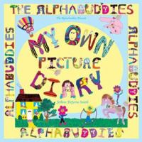 My Own Picture Diary 0971540519 Book Cover