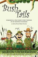 Bush Tails 1544769245 Book Cover