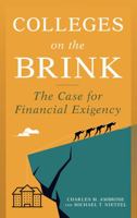Colleges on the Brink: The Case for Financial Exigency 1475873263 Book Cover