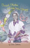 Social Studies Makes Me Sleepy 1610050630 Book Cover