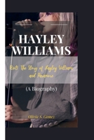 HAYLEY WILLIAMS: Riot! The Story of Hayley Williams and Paramore B0CT94XNJ4 Book Cover