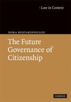 The Future Governance of Citizenship B01CMPIEN0 Book Cover