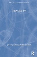 Fairy-Tale TV 0367345056 Book Cover
