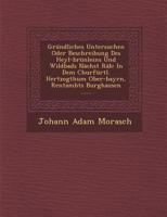 Grundliches Untersuchen Oder Beschreibung Des Heyl-Brunleins Und Wildbads Nachst Rab... 1271057646 Book Cover