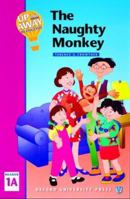 The Naughty Monkey (Up & Away) 0194349551 Book Cover