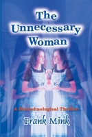 The Unnecessary Woman 0595090516 Book Cover