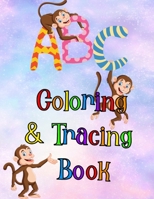 Coloring and Tracing Book: Colouring and Letter Tracing Book for Preschool Kindergarten and Young Kids Children Girls Boys B08C8Z8NRD Book Cover